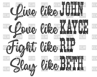 Yellowstone Quotes SVG, Live Love Fight Slay (Digital Download)