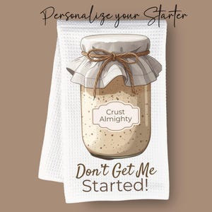 Sourdough bread starter kitchen towel funny farmhouse decor homestead tea towel new home gift baker dish towel sourdough jar hostess gift