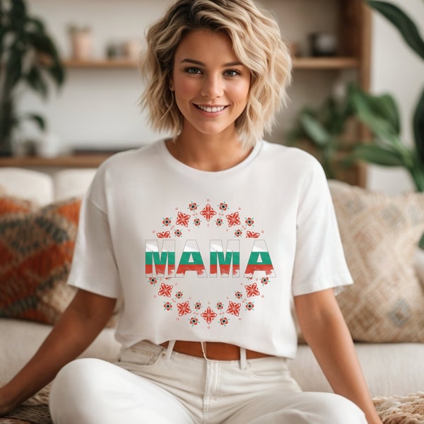 Bulgarian Mother Gift for Mother's Day, Bulgarian Mama Tshirt Gift, Bulgarian Flag and Embroidery-like Design for Bulgarian Mamas