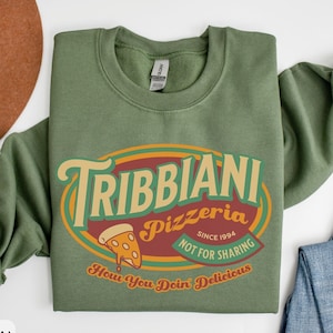 Friends Sweatshirt, Tribbiani Shirt, TV Show Friends Inspired Shirt, How You Doin’, Joey Friends Crewneck, Pizza Pullover, 90s Nostalgia