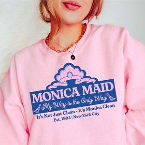 Friends Sweatshirt | Monica Friends Crewneck | Monica Maid Pullover | 90s Nostalgia | TV Show Friends Inspired