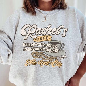 Rachel Friends Sweatshirt | Friends Inspired Crewneck | 90s TV Show | Friends Merch