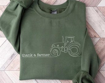 Thank a Farmer Sweatshirt | Farm Crewneck | Support Local Farms Pullover | Farming Sweater | Farmer Gift