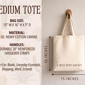 May include: A medium-sized, off-white tote bag with the text "MEDIUM TOTE". The bag is 15 inches wide, 16 inches high, and 3 inches deep, made of 12 oz. heavy cotton canvas. It features durable 20-inch reinforced shoulder straps.