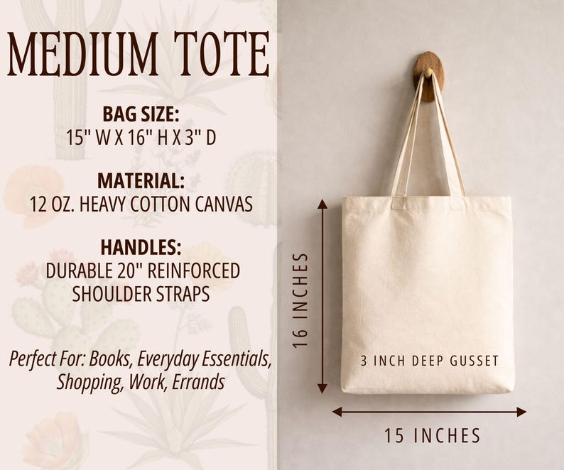 May include: A medium-sized, off-white tote bag with the text "MEDIUM TOTE". The bag is 15 inches wide, 16 inches high, and 3 inches deep, made of 12 oz. heavy cotton canvas. It features durable 20-inch reinforced shoulder straps.