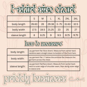 May include: A t-shirt size chart with measurements in inches for body length, body width, and sleeve length. The chart includes sizes S to 3XL and instructions on how to measure each part of the shirt. The text "prickly business" is at the bottom.
