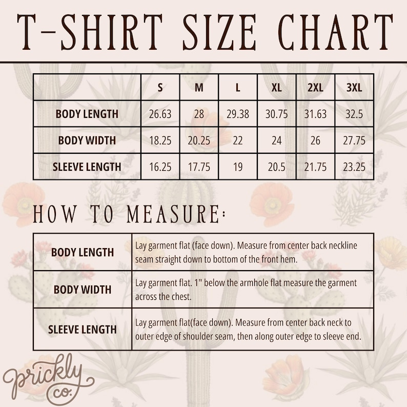 Puede incluir: Tabla de tallas de camisetas con medidas en pulgadas para largo de cuerpo, ancho y largo de manga, desde la talla peque&ntilde;a hasta la 3XL. Incluye instrucciones sobre c&oacute;mo medir el largo, ancho y largo de manga para un tallaje preciso. La marca "prickly co." est&aacute; abajo.