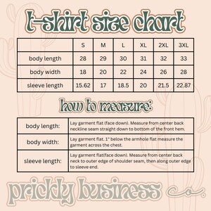 May include: A t-shirt size chart with measurements in inches for sizes S, M, L, XL, 2XL, and 3XL. The chart includes body length, body width, and sleeve length. The chart also includes instructions on how to measure each dimension.
