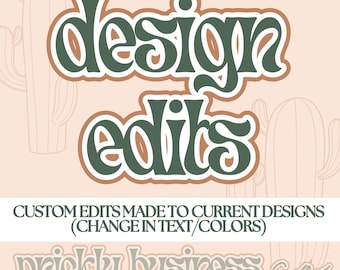 Design Edit Requests | Edits to Existing Designs