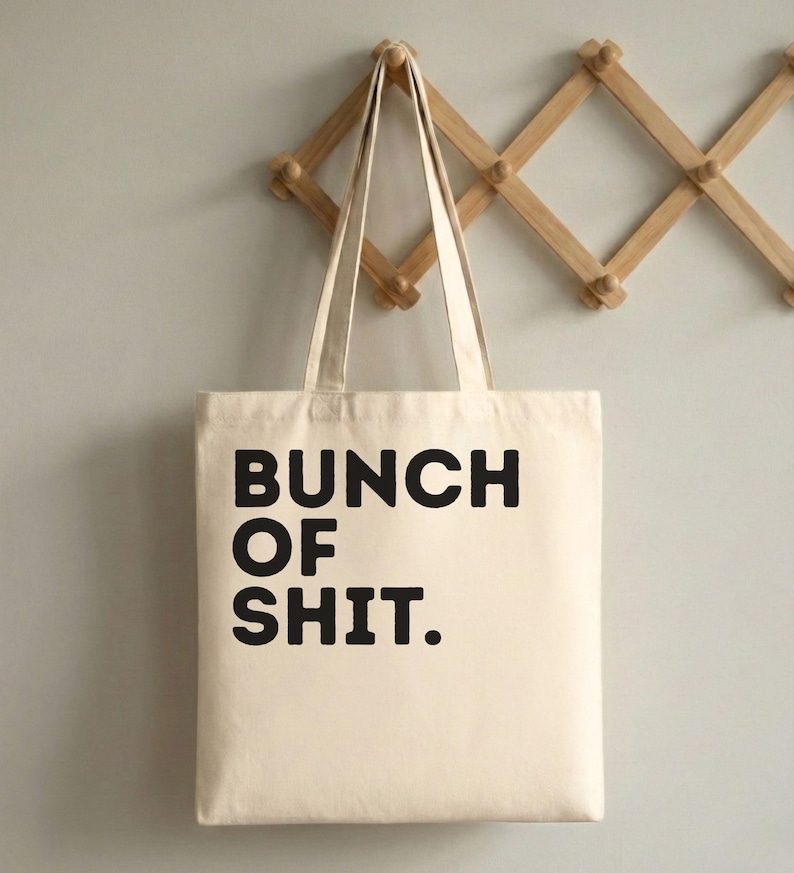 Bunch of Sh*t Reusable Tote Bag, Cute Funny Canvas Tote, Reusable Grocery Market Bag, Eco Friendly Shopper, Gift for Friend bild 4