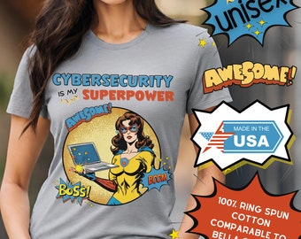 ステムの女性スーパーヒーローシャツ サイバーセキュリティは私のスーパーパワーシャツ 女性用サイバーセキュリティシャツ 大人用ユニセックスウルトラソフトコットンコミックシャツ