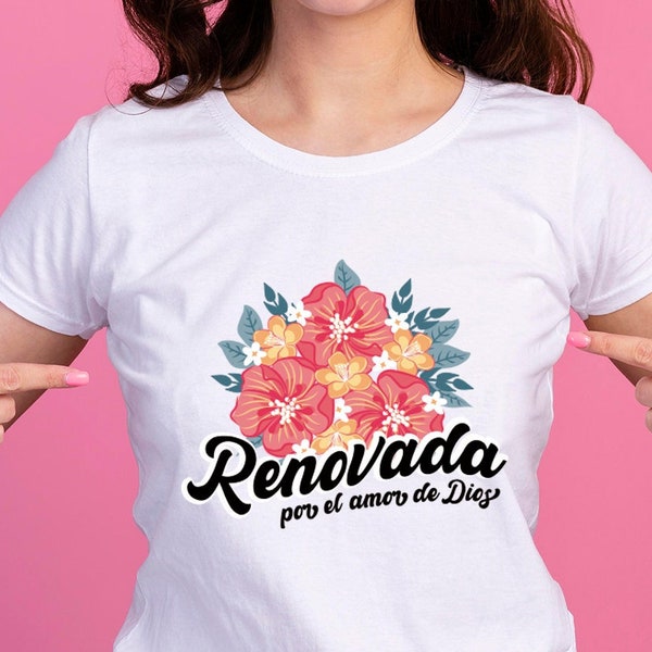 Diseño Floral PNG. Renovada por el amor de Dios. Mujer cristiana. Frases Positivas. Sublimacion. Descarga digital. Mujeres. Dios es Amor.