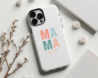Personalized Mama Phone Case: Custom Year, New Mom Gift