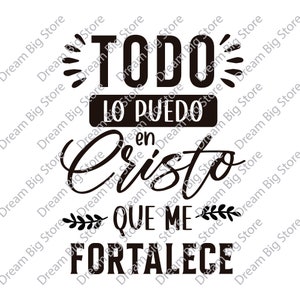 Frase cristiana PNG, descarga digital, Todo lo puedo en Cristo, mensaje cristiano, Dios png cristianos, sublimacion camiseta, diseño digital