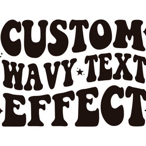 Custom Wavy Text Svg, Custom Retro Wavy Text Svg, Custom wavy font, Vintage Name, Cut File Cricut, Silhouette, Wavy Stacked Png Eps Dxf Pdf