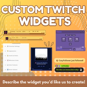 May include: Custom Twitch widgets graphic with text and examples. Includes a timer, music player, and chat notifications. The text reads "CUSTOM TWITCH WIDGETS" and "Describe the widget you'd like us to create!"
