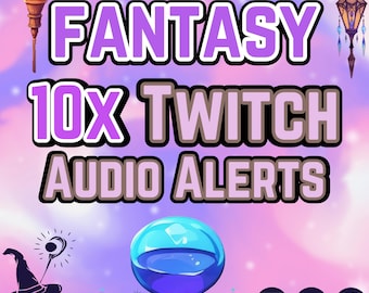 10x Fantasy Sound Effects: Twitch & YouTube Audio Alerts
