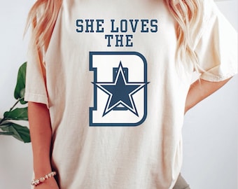 Womens Fall football Comfort Colors Shirt Dallas Cowboys tee she loves the d tshirt football lover gift its fall yall