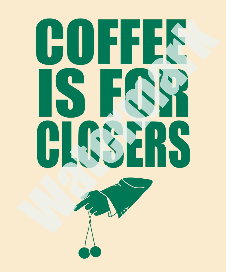 Motivational Wall Art, Sales Quote, Coffee is for Closers, Wall Art Digital Download Black, Navy