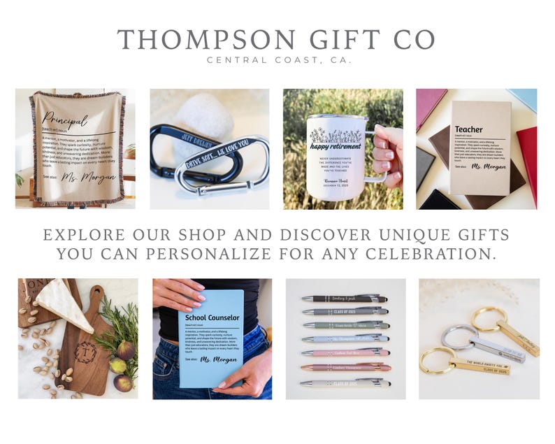 May include: A promotional image displaying a range of personalised gifts. Items include a Principal blanket, carabiners, a mug with "happy retirement", a Teacher definition card, cutting boards, a School Counselor card, pens, and keychains. The Thompson Gift Co. logo is at the top.