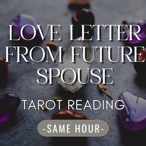 Carta de amor de mi futuro cónyuge - Misma hora - Orientación espiritual - Encuentra la verdad - Lectura de tarot en profundidad - Precisa, busca orientación, vida amorosa