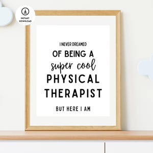 Funny Physical Therapy Poster, Physical Therapist, Physical Therapist Gift, Physical Therapy Office Decor, PT, PT Wall Art, Physical Therapy