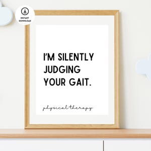 Funny Physical Therapy Poster, Physical Therapy Wall Art, Physical Therapist, Physical Therapy Decor, Physical Therapy Office Decor, PT