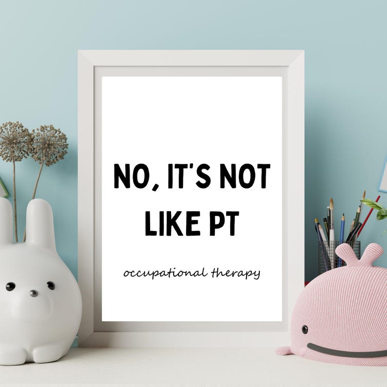 Funny Occupational Therapy Poster, Occupational Therapy Office Decor ...