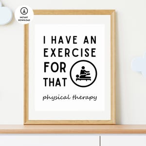 Physical Therapy Poster, Physical Therapy Office, Physical Therapist, PT, Physical Therapy Decor, Physical Therapy Art, Physical Therapy