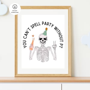 Funny Physical Therapy Poster, Halloween Physical Therapy, Physical Therapy Office Decor, Physical Therapy Wall Art, Physical Therapy Poster