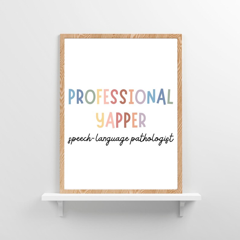 Professional Yapper, Speech Language Pathologist, SLP, Speech Language ...