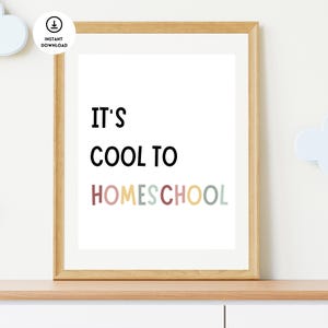Its Cool to Homeschool, Homeschool Poster, Homeschool Printables, Homeschool Mom, Homeschool Sign, Boho Homeschool Decor, Playroom Sign