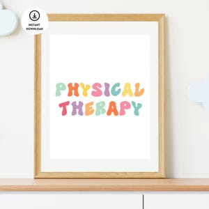 Physical Therapy Poster, Physical Therapy Art, Physical Therapist, Pediatric Physical Therapy, Physical Therapy Office Decor, PT, PT Gift