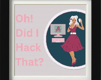 Did I Hack That Cross Stitch Pattern PDF – Funny Tech Geek Embroidery, Digital Download, Pattern Keeper Compatible, Nerdy Decor
