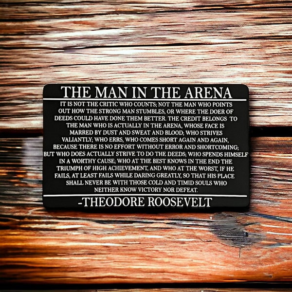 The Man In The Arena - Laser Engraved Aluminum Card