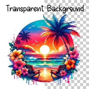 May include: A vibrant digital illustration of a tropical beach scene with a sunset. Palm trees, hibiscus flowers, beach chairs, and an umbrella are featured. The text "Transparent Background" is at the top.