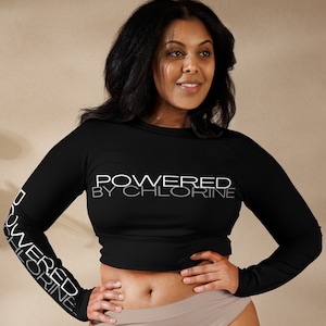 Powered By Chlorine Long Sleeve Eco-Chic Cropped Rashie For Sassy Style Swimmers Made From Rash Guard Crop Top UV Sun Rashguard