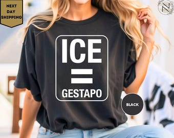 Camiseta de concienciación contra ICE, camiseta "ICE es igual a Gestapo", camiseta de derechos de los inmigrantes, camisetas con declaración de protesta, camiseta "Abolir"