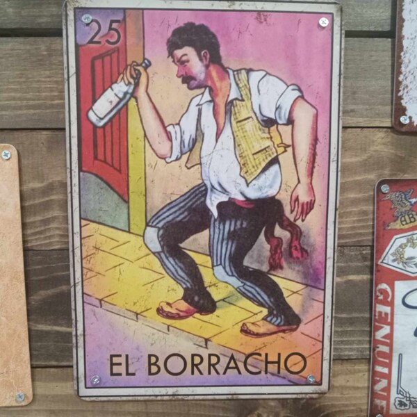 Retro Metal Tin Sign,Mexican Loteria Wall Sign El Borracho Home Bar Shop Decorations Coffee Vintage Sign Gift 8X12 Inch