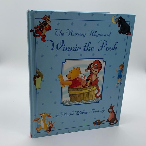 The Nursery Rhymes of Winnie the Pooh: A Classic Disney Treasury