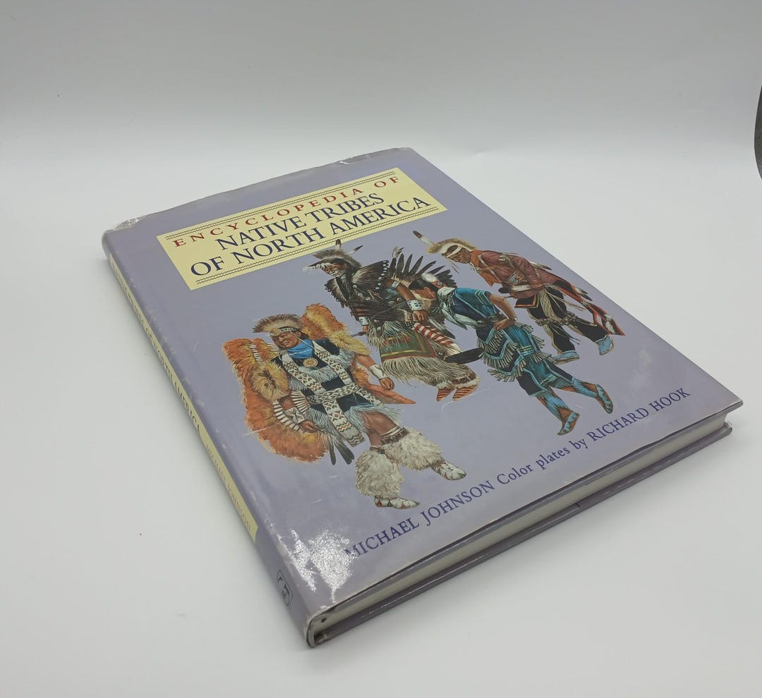 Encyclopedia of Native Tribes of North America by Michael Johnson and ...