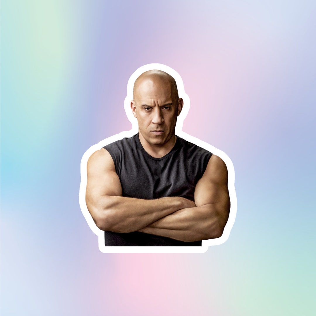 Dominic Toretto Sticker Fast & the Furious Vin Diesel Funny Etsy