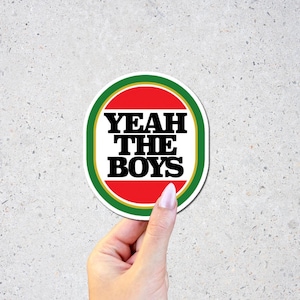 Yeah The Boys Sticker