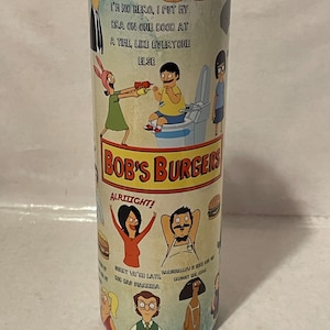 Bob&#39;s Burgers Tumbler: 20 oz Stainless Steel, Quote Design