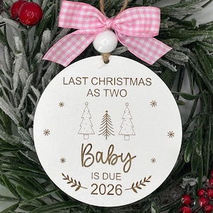 Last Christmas as Two Ornament for Tree, Gift for Mom and Dad to Be, Pregnancy Announcement, Baby Shower Gift for Boy or Girl, Holiday Decor