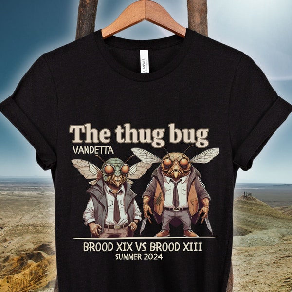 Cicada Shirt 2024 Cicada Thug Tee Funny Cicada Gangster T-shirt Cicada tour 2024, Bug Humor Goblincore Insect Tee Shirts Nature Lover Gift