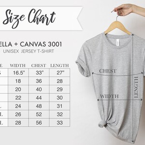 May include: Size chart for a Bella + Canvas 3001 unisex jersey t-shirt. The chart shows the width, chest, and length measurements in inches for sizes XS to 3XL.