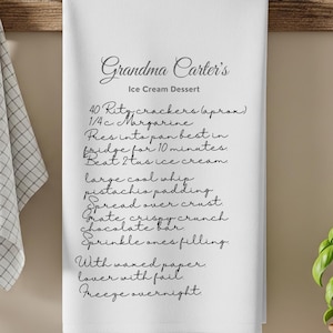 Handwritten Recipe Tea Towel – Preserve a Loved One’s Handwriting – Custom Family Keepsake Gift