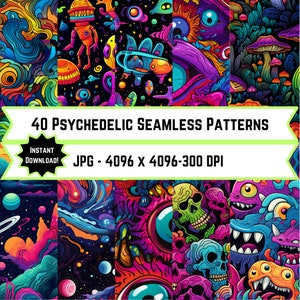 May include: A collection of 40 psychedelic seamless patterns in a variety of colors and designs. The patterns feature a variety of elements, including skulls, eyes, mushrooms, and space-themed imagery. The text "40 PSYCHEDELIC SEAMLESS PATTERNS" and "JPG - 4096 X 4096-300 DPI" is displayed in the center of the image.
