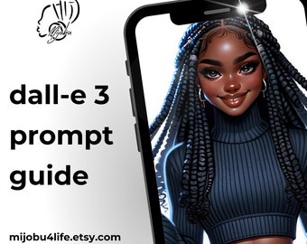 DALL-E3 Prompt Guide - ChatGPT v4 - Fall & Winter Collections of Black Women - Base Prompts - Customizable Prompts - Artful Ai Art Prompt